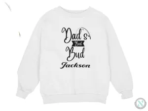 Custom Name Toddler Boys Long Sleeve Sweatshirt With Dad's Best Bud